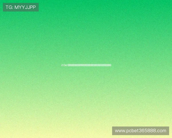 inbet足球官网提供最全面的足球资讯与赛事直播，助你掌握最新足球动态